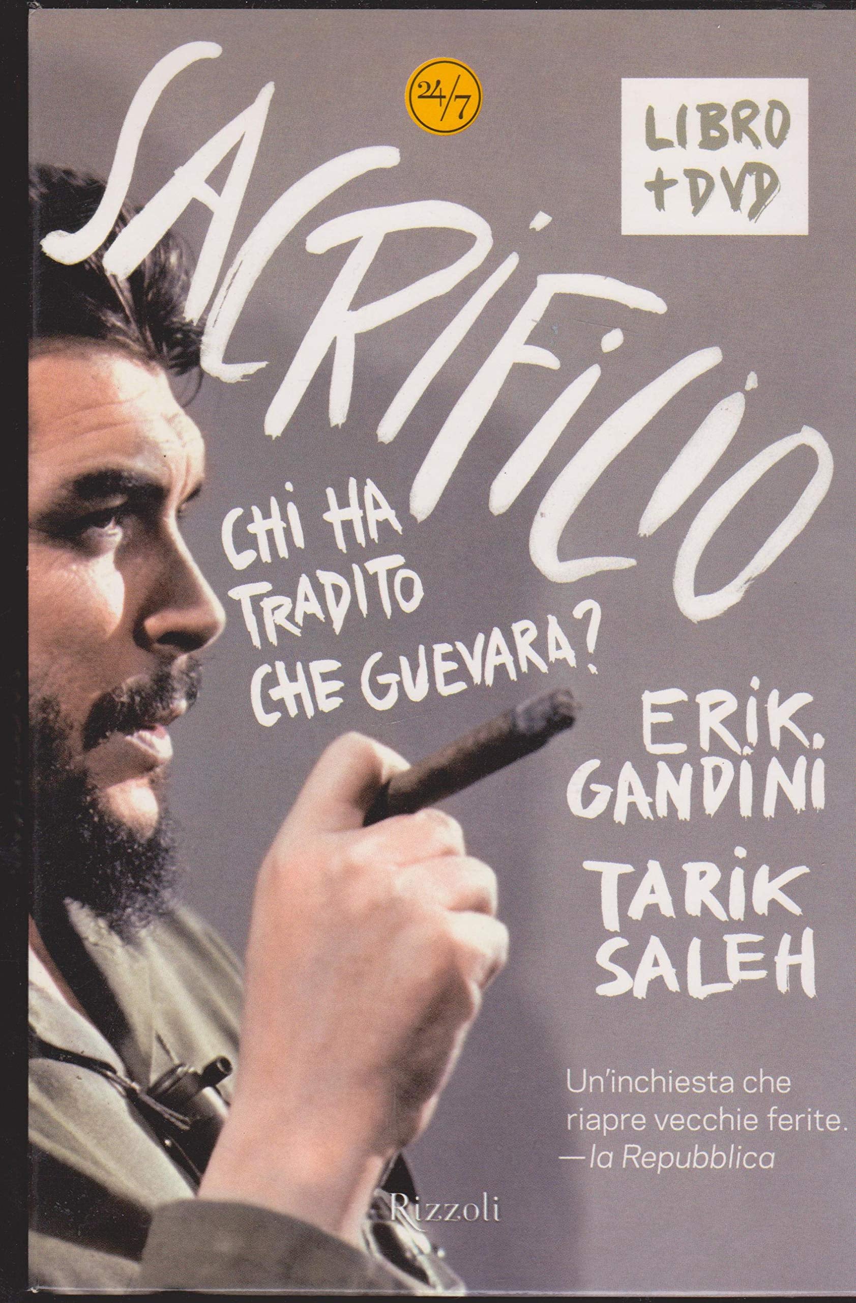Sacrificio - Chi ha tradito Che Guevara? (24/7) Contemporary literature