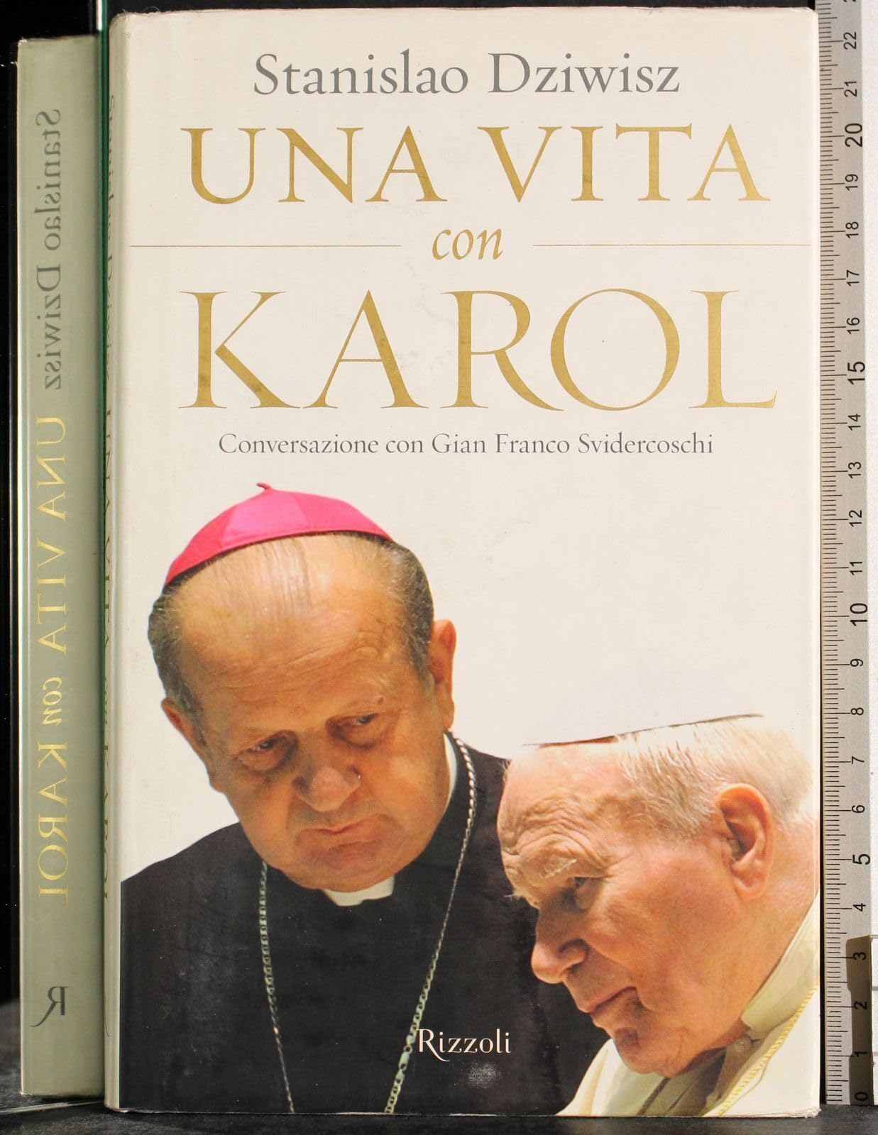 Una vita con Karol. Conversazione con Gian Franco Svidercoschi Religion & Esotericism