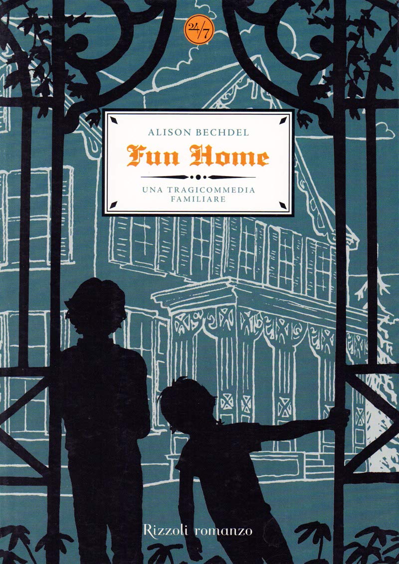 Fun home. Una tragicommedia familiare (24/7) Books