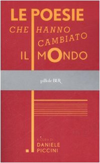 Le poesie che hanno cambiato il mondo Poetry