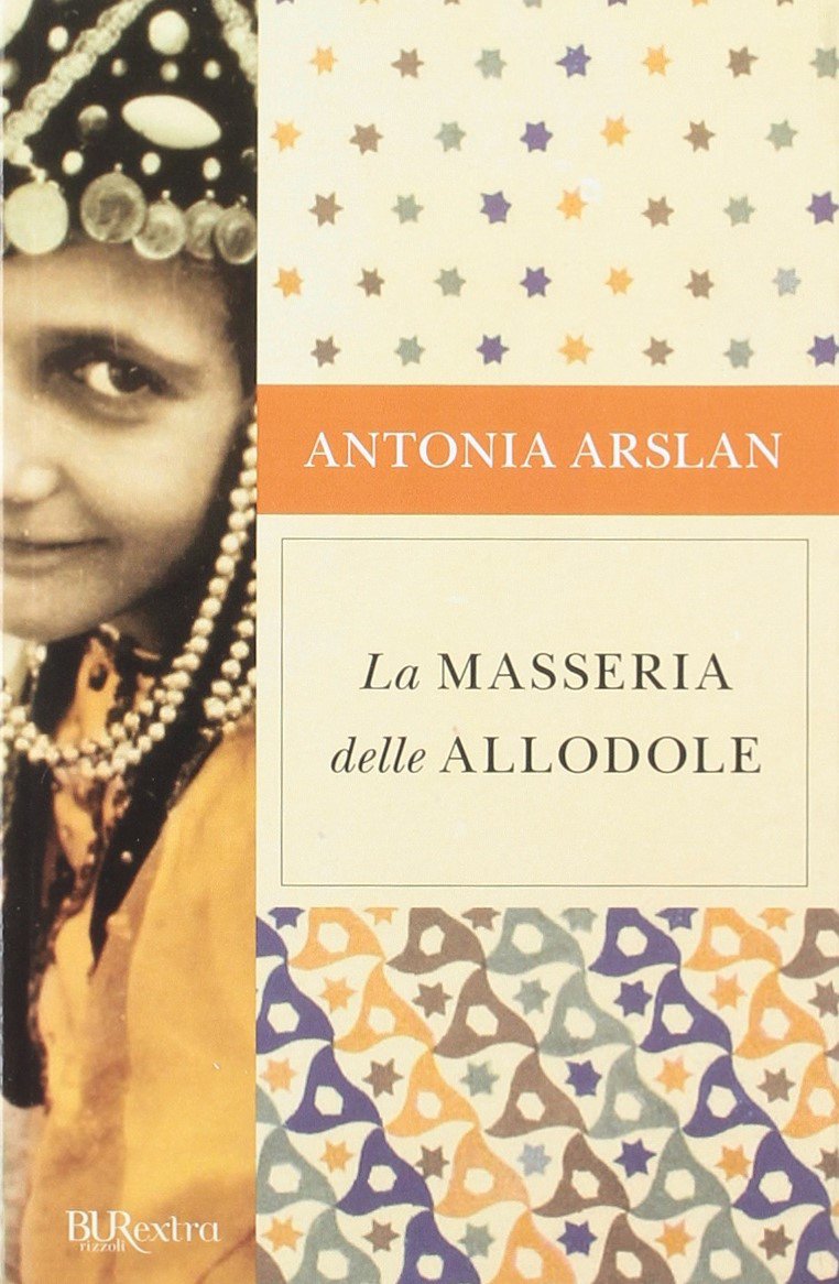 La masseria delle allodole (BUR Burextra) Contemporary literature