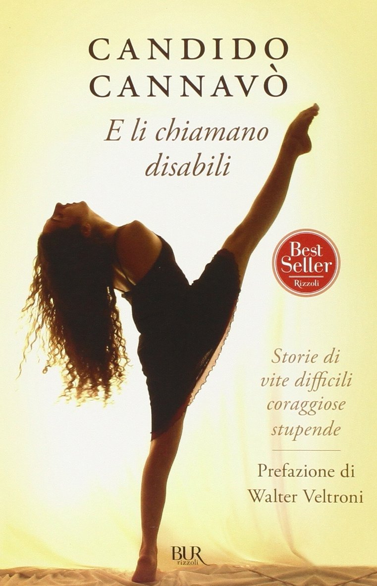 E li chiamano disabili. Storie di vite difficili coraggiose stupende book