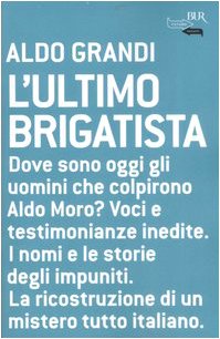 L'Ultimo Brigatista (BUR Futuropassato) Business, Finance & Career