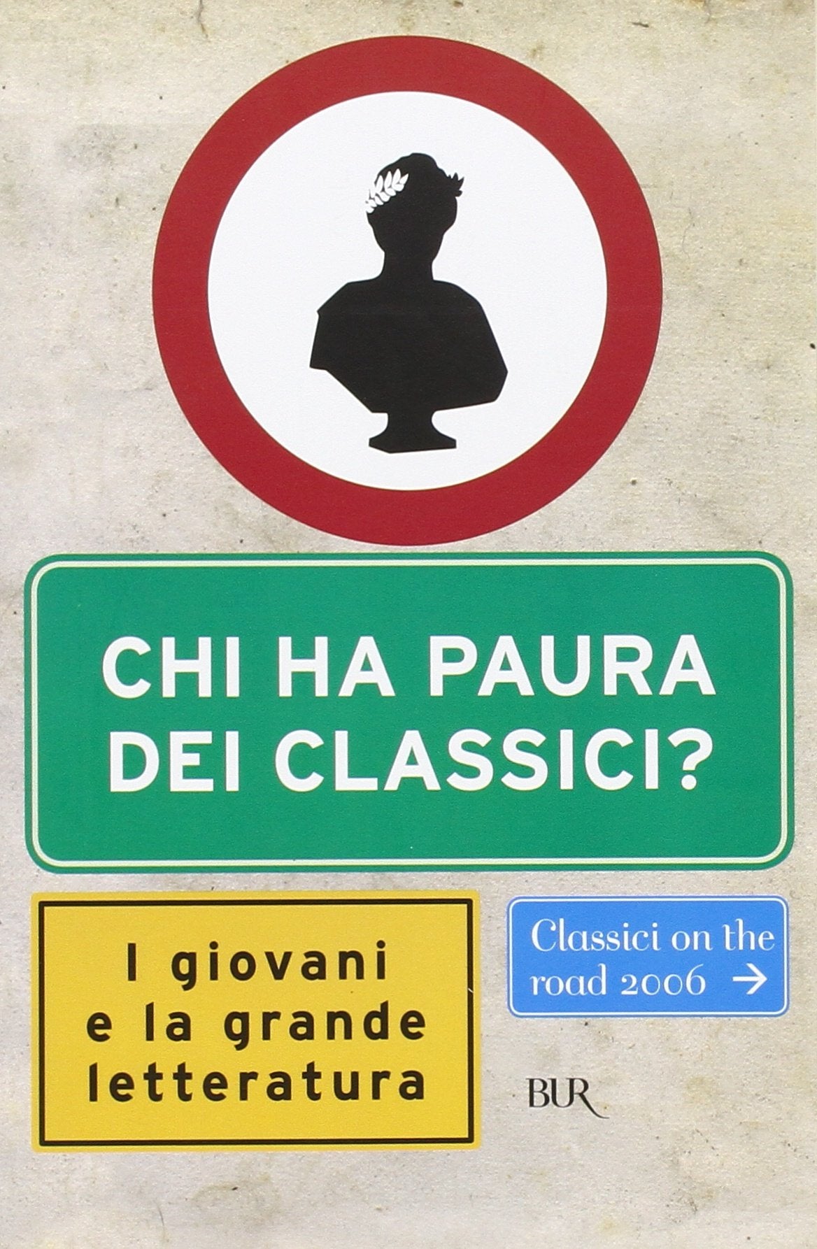 Chi ha paura dei classici? I giovani e la grande letteratura book