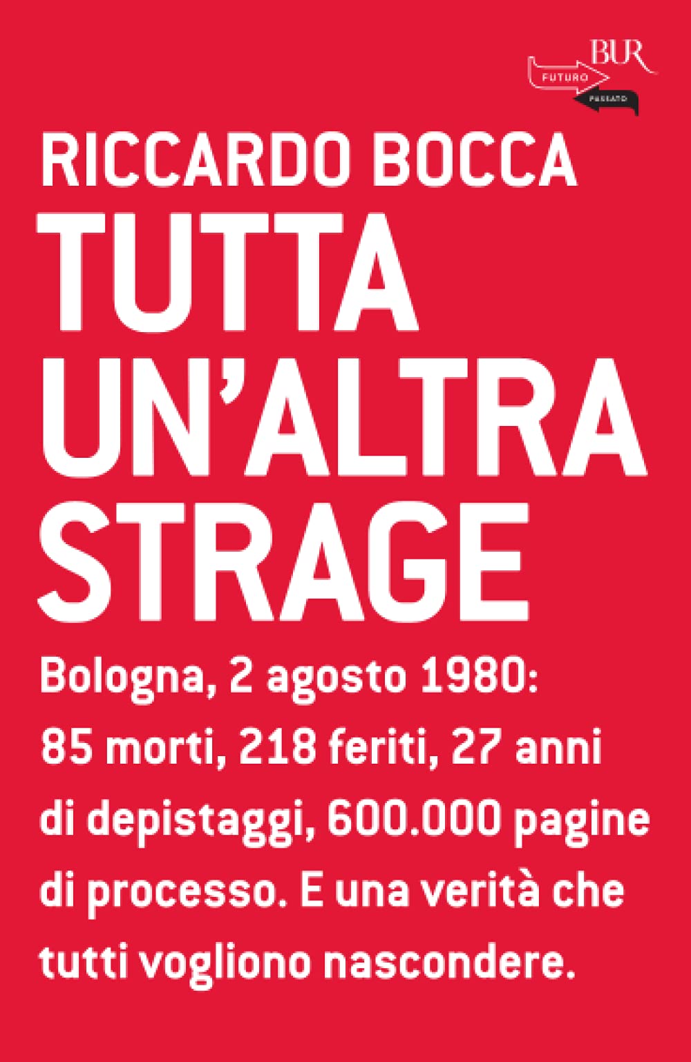 Tutta un'altra strage (BUR Futuropassato) Business, Finance & Career