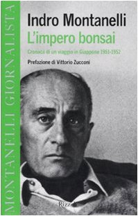 L'Impero Bonsai. Cronaca Di Un Viaggio in Giappone 1951-1952 (Saggi italiani) Essays & Short Stories