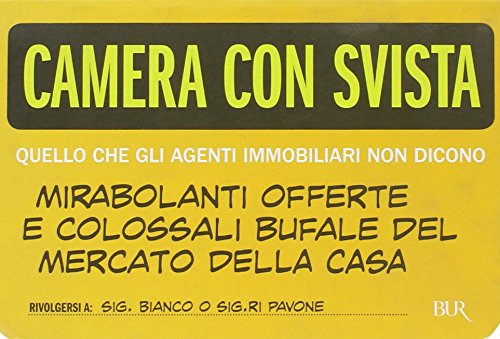 Camera Con Svista Quello Che Gli Agenti Immobigliari Non Dicono book