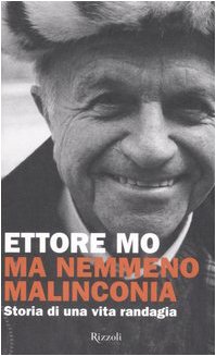 Ma nemmeno malinconia. Storia di una vita randagia book