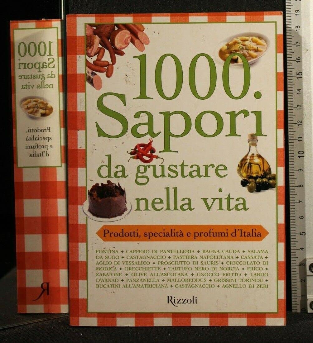 1000 Sapori DA Gustare Nella Vita book