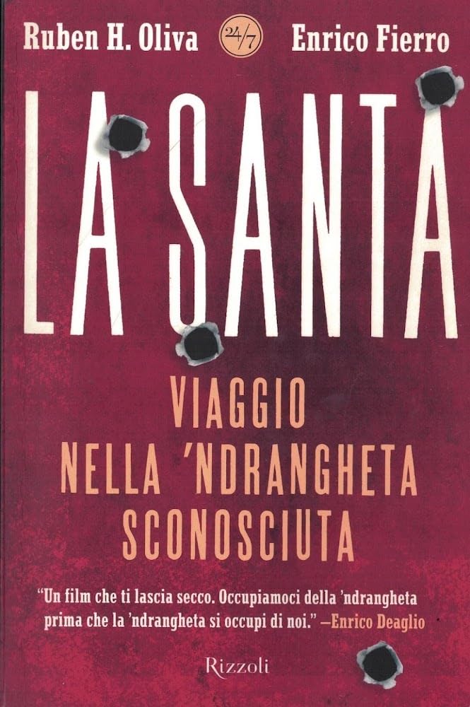 La Santa,Viaggio Nell'Andrangheta Sconosciuta Libro + DVD (24/7) Social Sciences