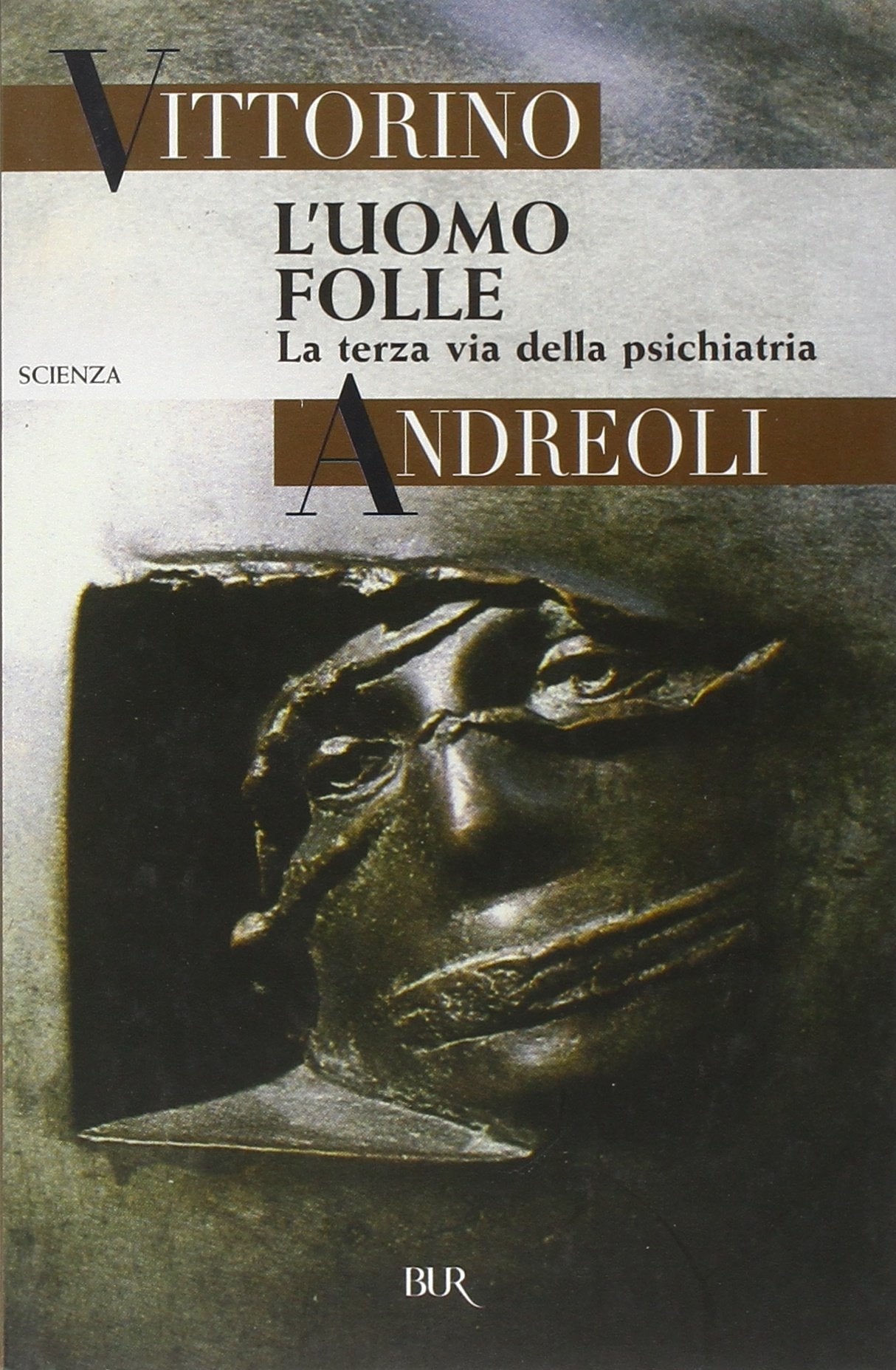 L'uomo folle. La terza via della psichiatria book