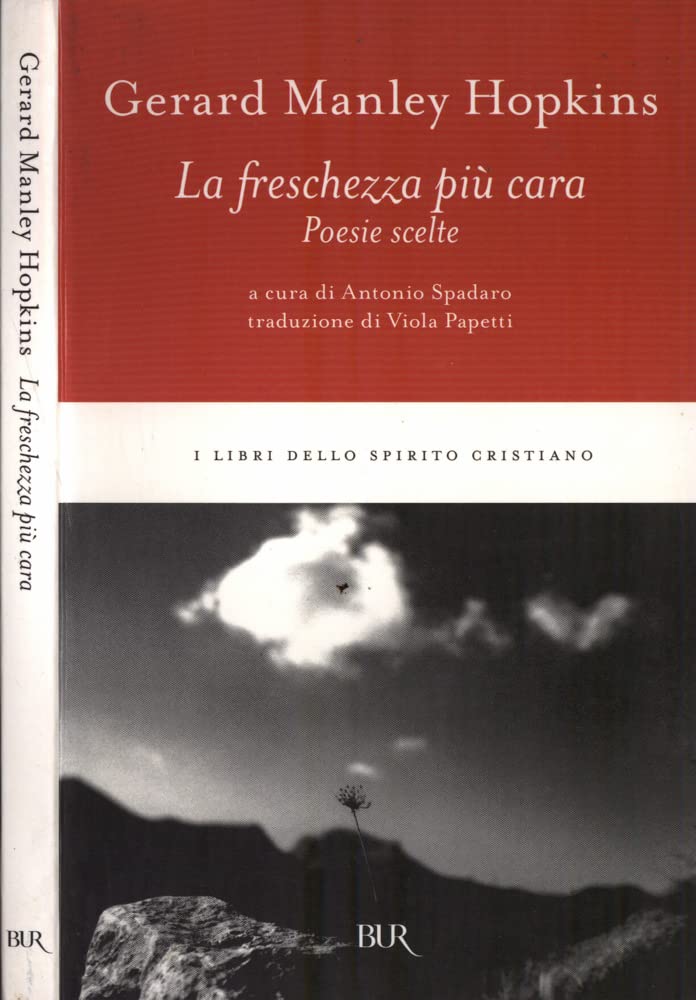La freschezza più cara. Poesie scelte Poetry