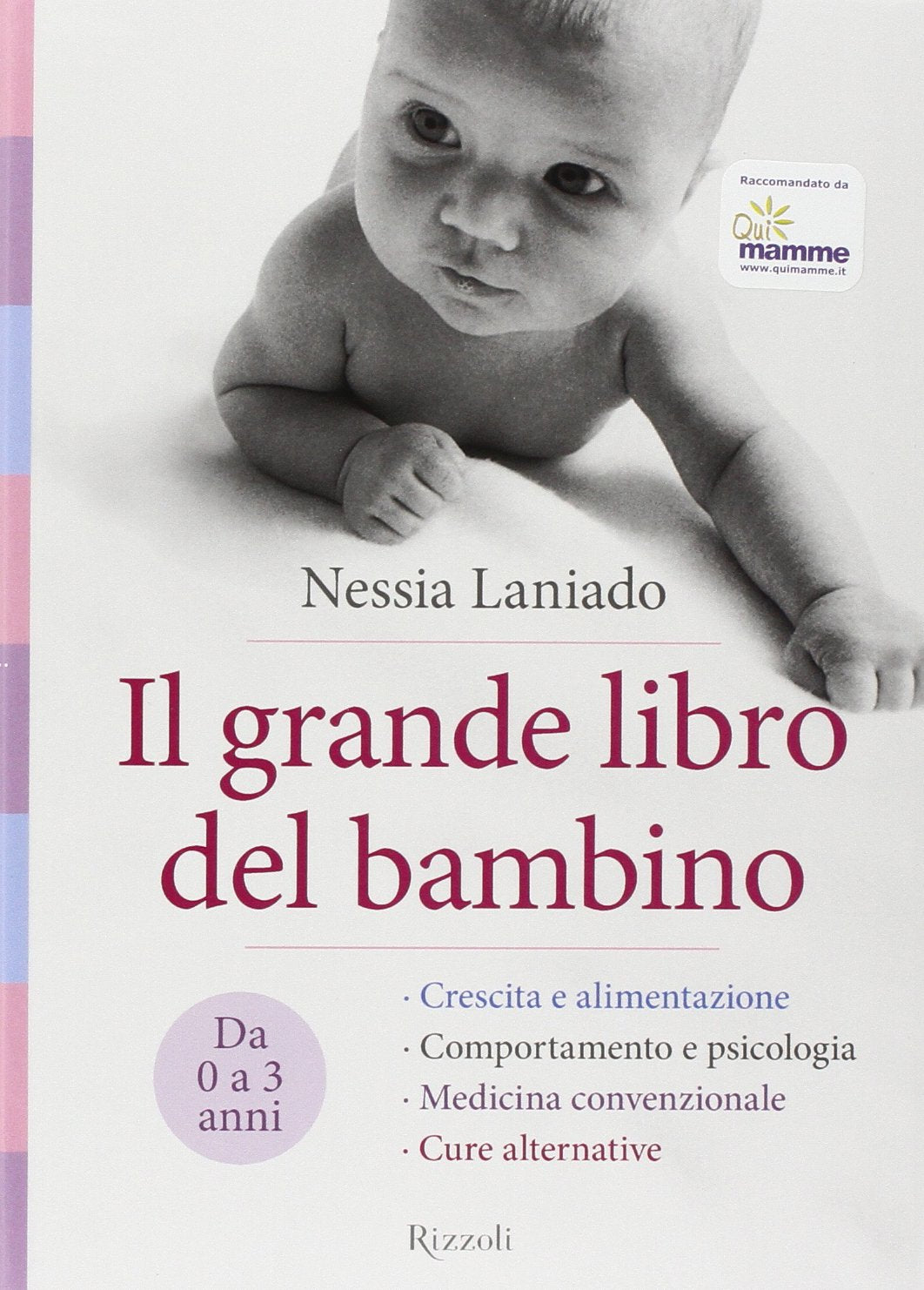 Il grande libro del bambino. Da 0 a 3 anni. Ediz. illustrata book