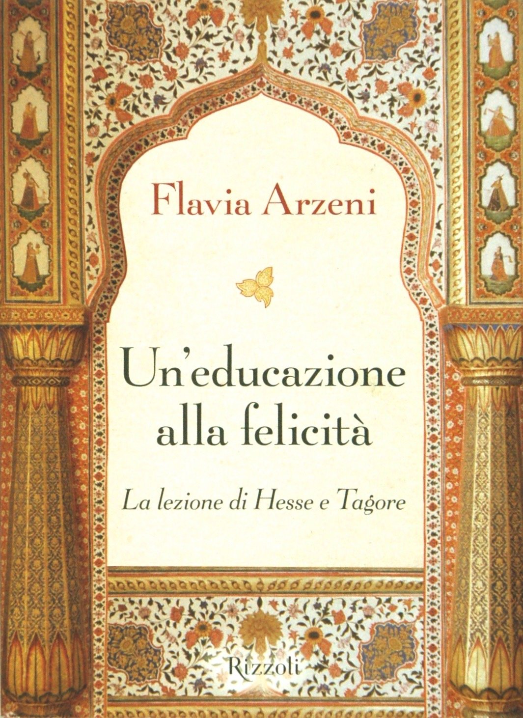 Un'educazione alla felicità. La lezione di Hesse e Tagore Philosophy