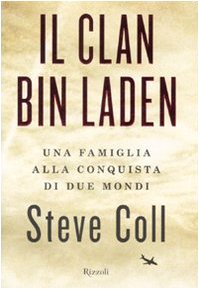 Il clan Bin Laden. Una famiglia alla conquista dei due mondi book