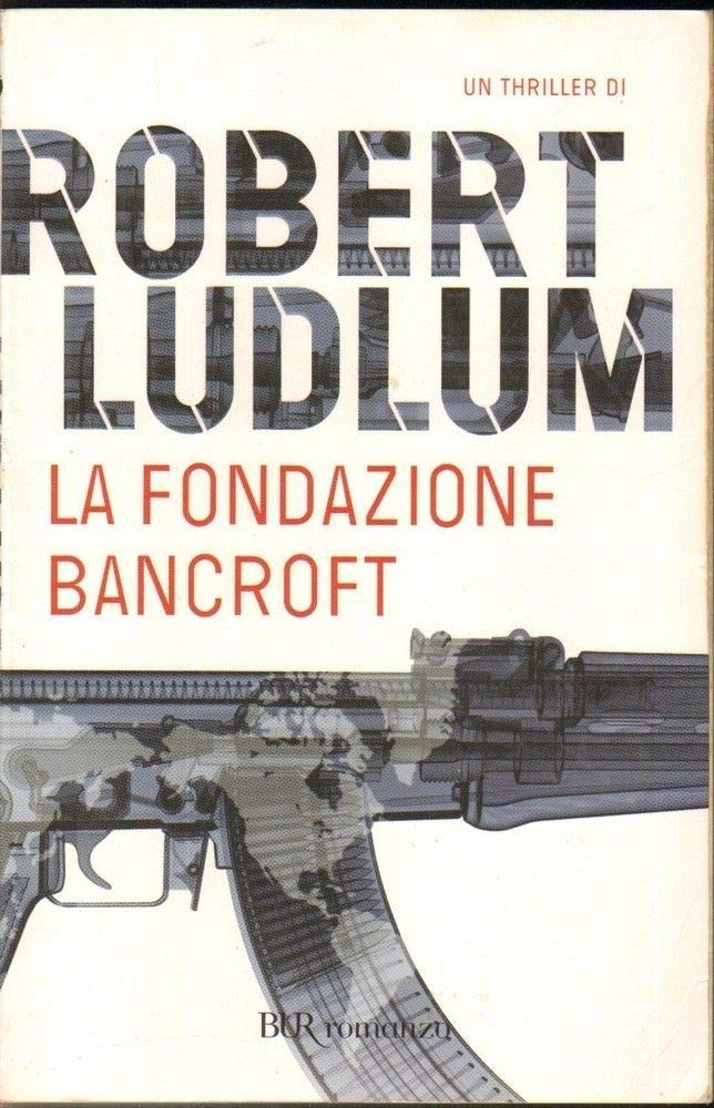 La Fondazione Bancroft (BUR Narrativa) Contemporary literature