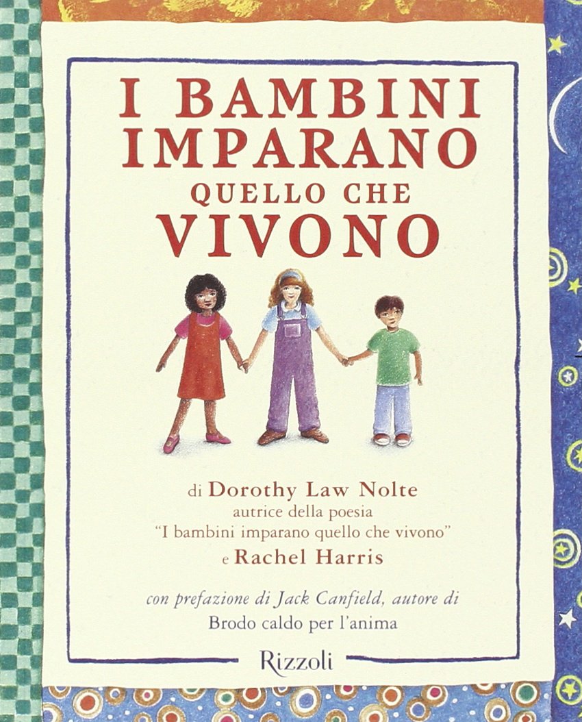 I bambini imparano quello che vivono Parents & Children