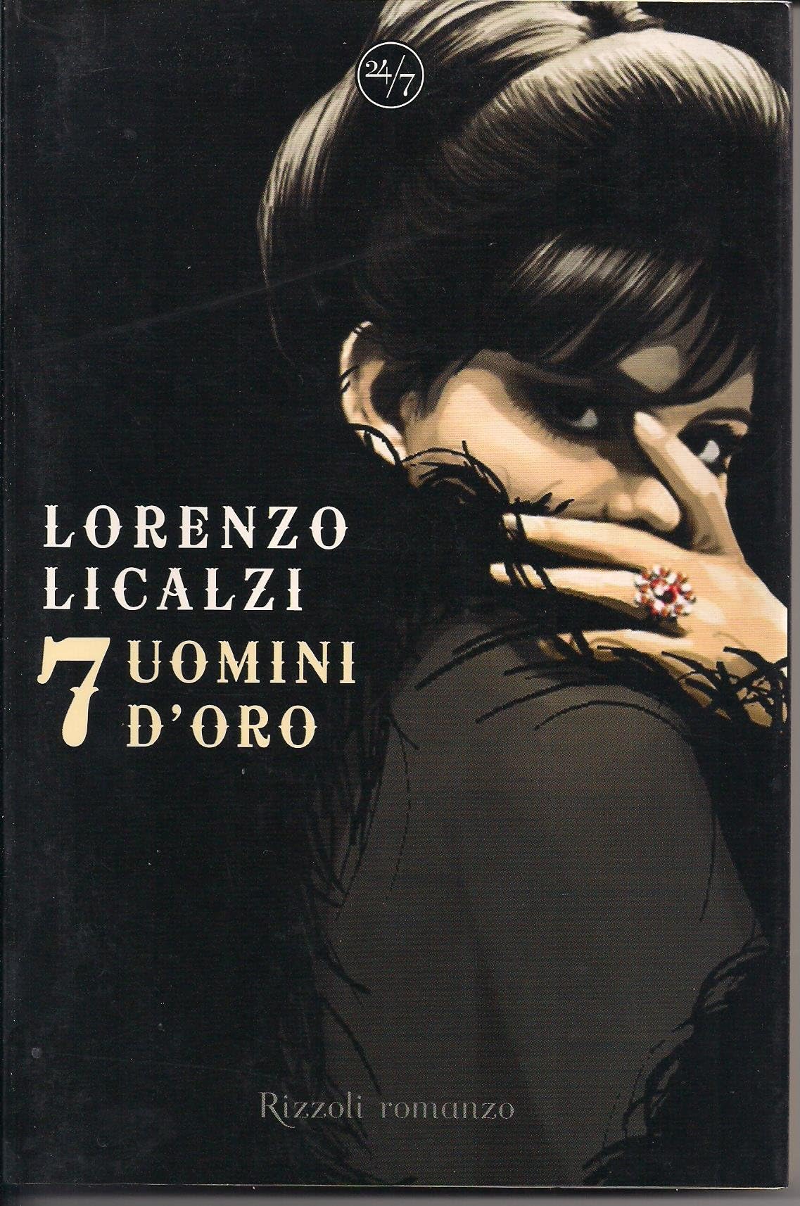 Sette uomini d'oro (24/7) Contemporary literature Books