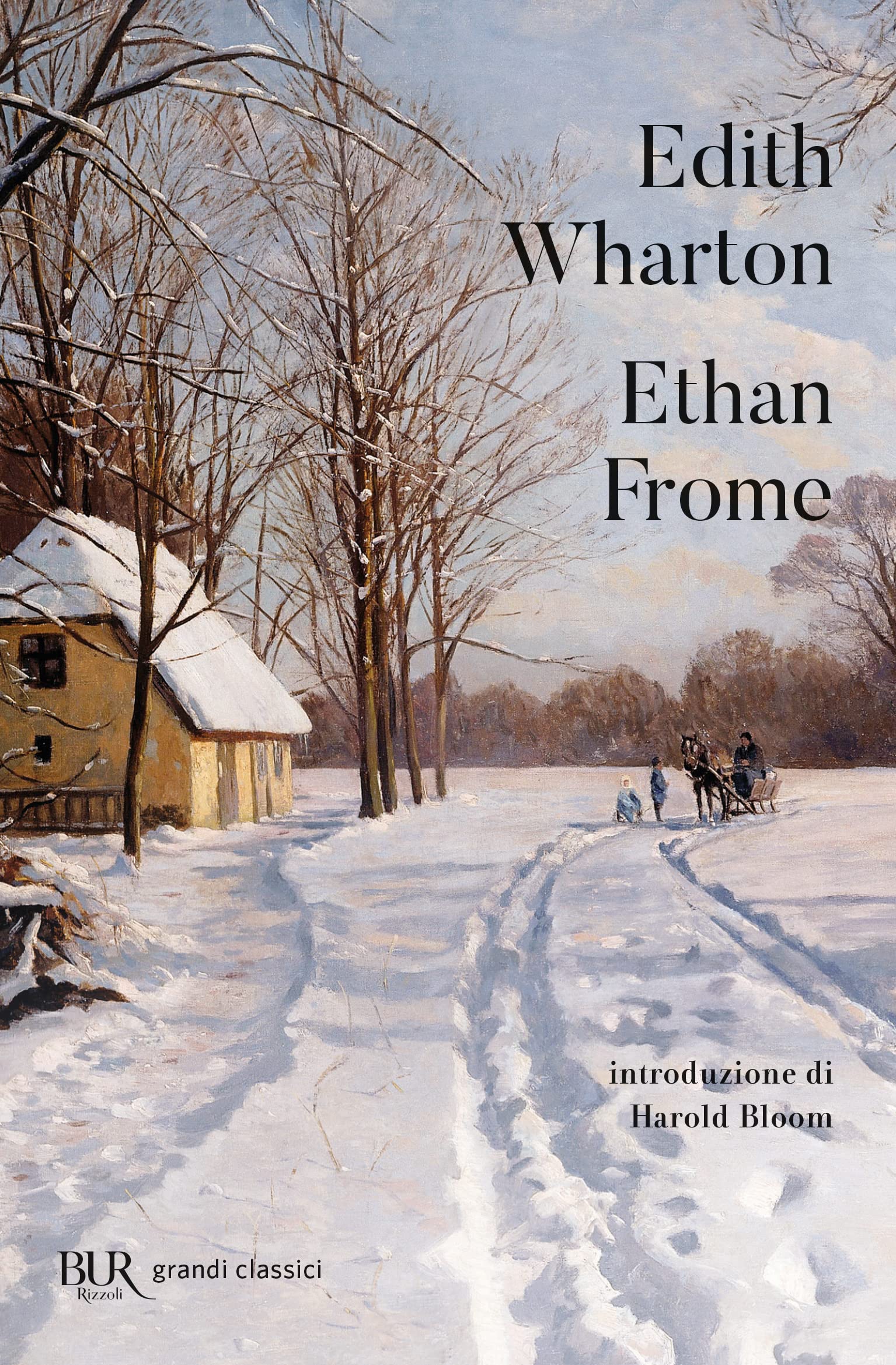 Ethan Frome (BUR I grandi romanzi) Classics