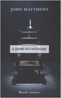 Il giorno dell'ascensione (Rizzoli best) Contemporary literature