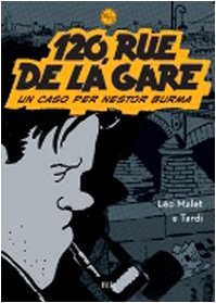 120, Rue de la Gare. Un caso per Nestor Burma (BUR Varia) Contemporary literature