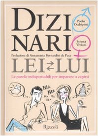 Dizionario lei-lui. Le parole indispensabili per imparare a capirsi Books