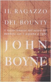 Il ragazzo del Bounty (Rizzoli narrativa) Historical Fiction