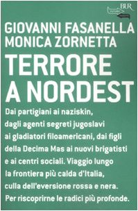 Terrore a nordest (BUR Futuropassato) Business, Finance & Career