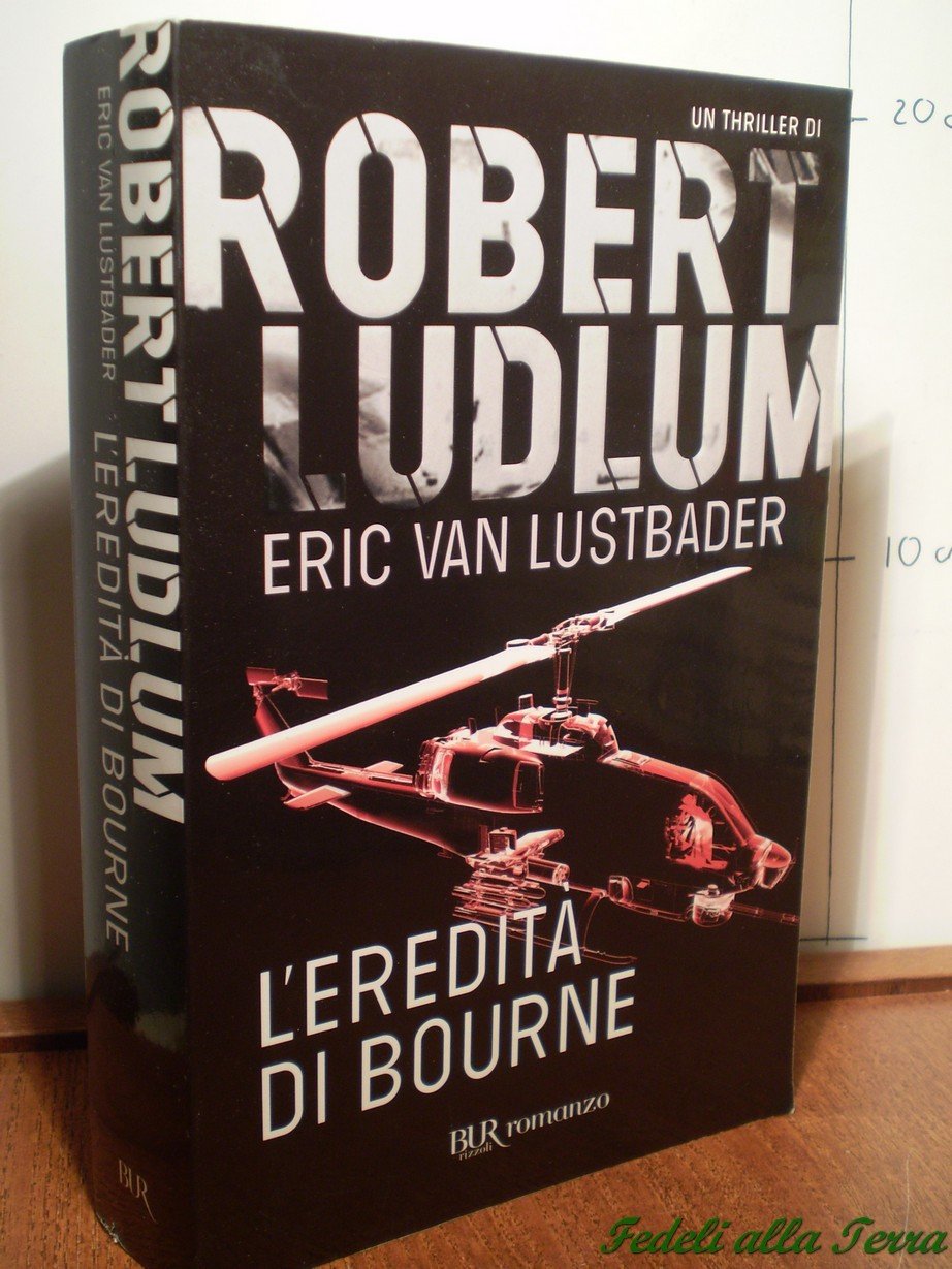 L'eredità di Bourne (BUR Narrativa) Contemporary literature