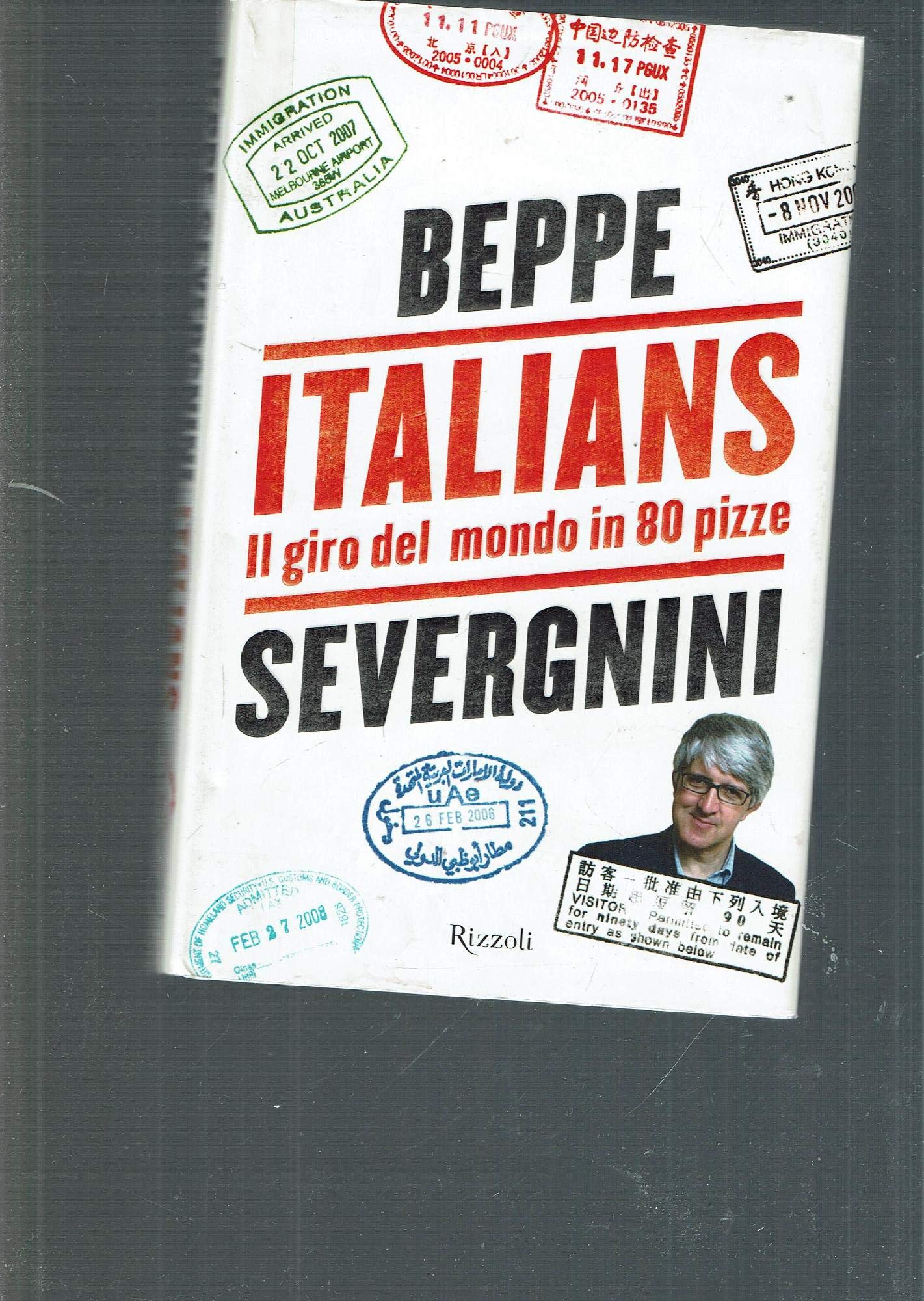 Italians: Il Giro Del Mondo in 80 Pizze Books