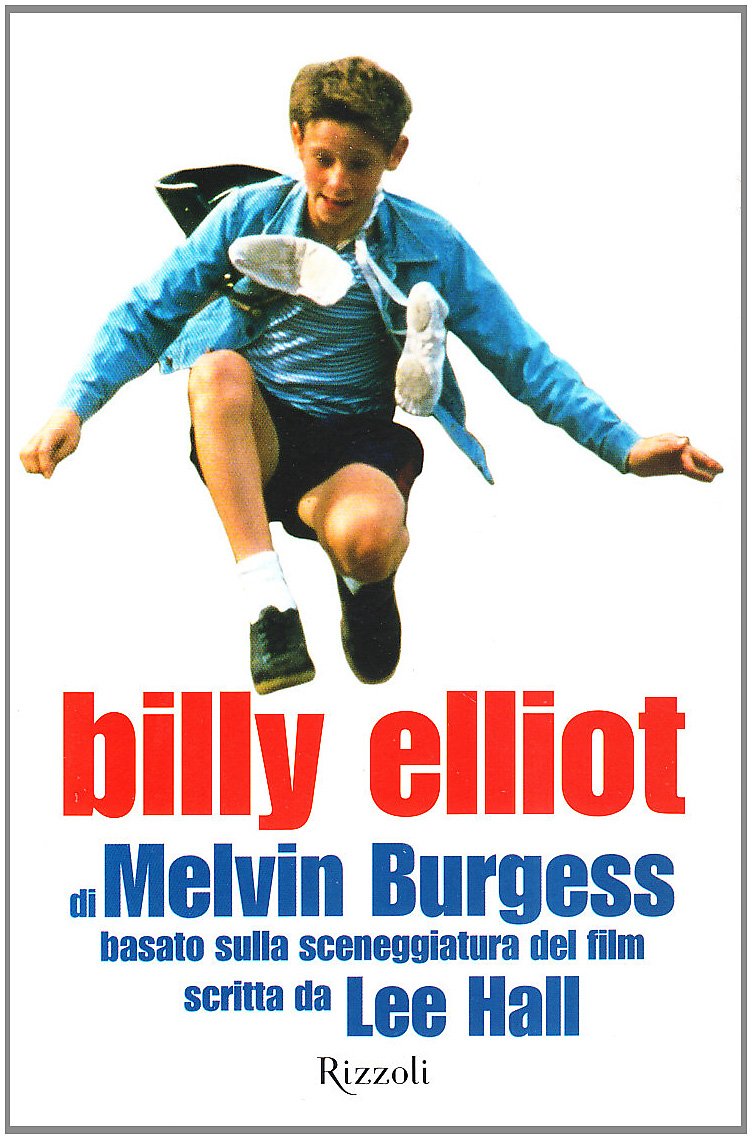 Billy Elliot (Narrativa Ragazzi) Non-fiction