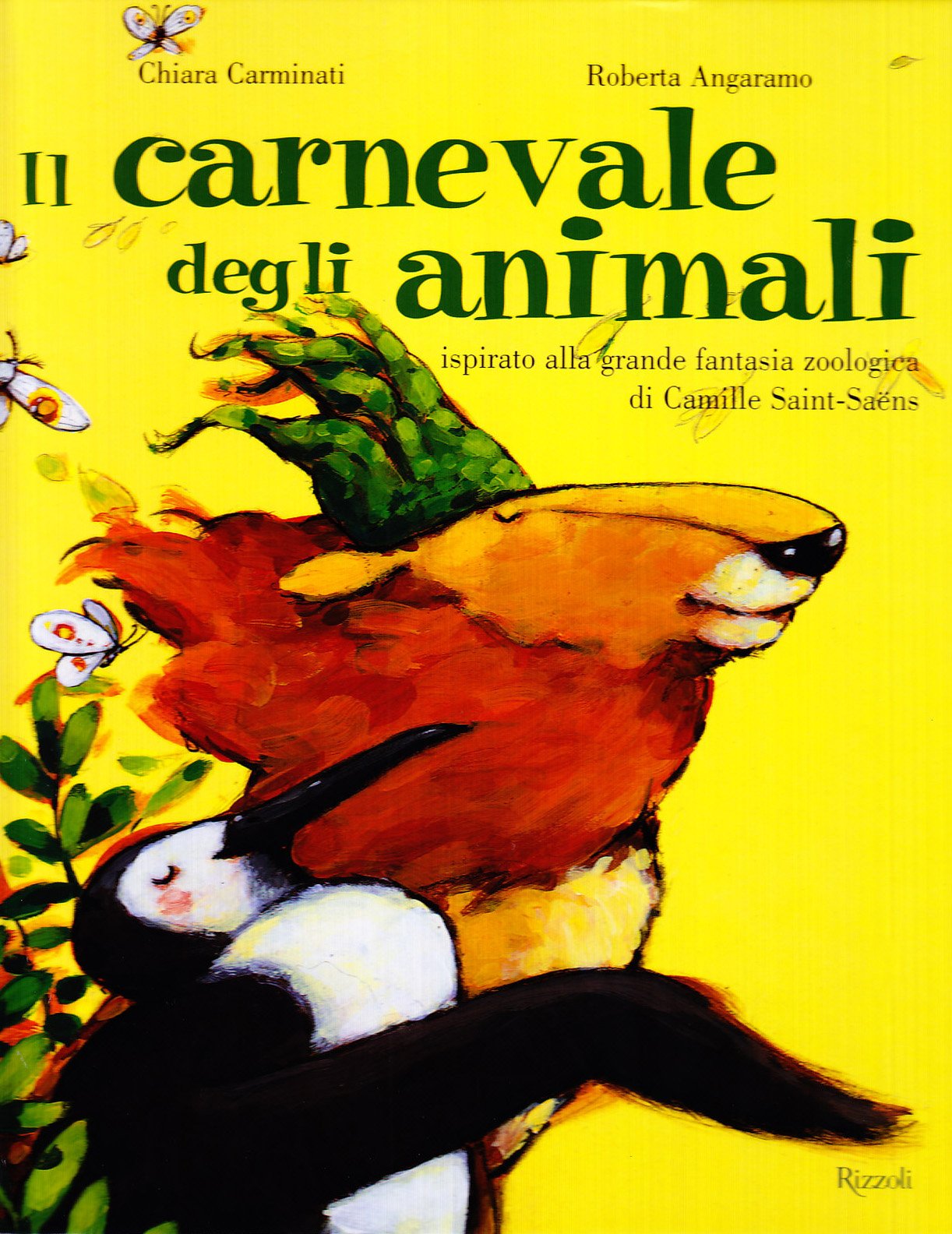 Il carnevale degli animali. Ediz. illustrata. Con CD book