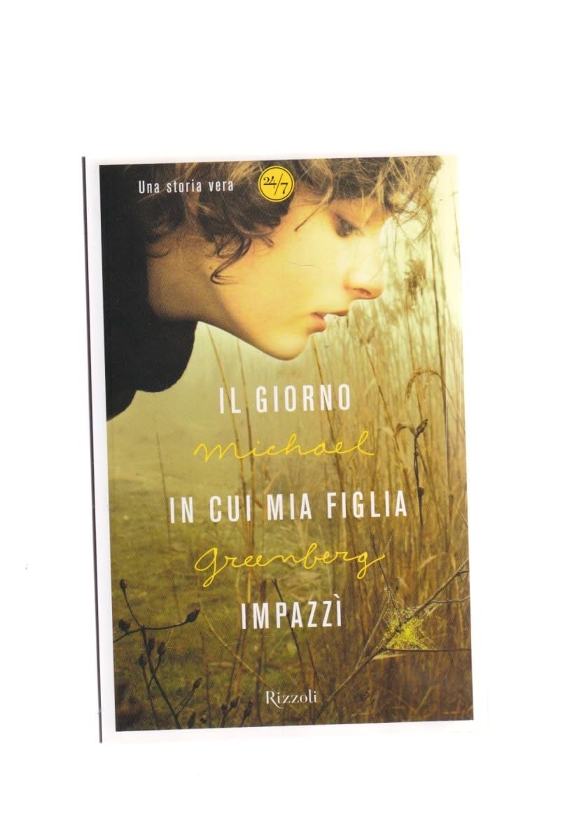 Il giorno in cui mia figlia impazzì Social Sciences