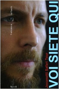 Voi siete qui - Jovanotti Safari Tour book