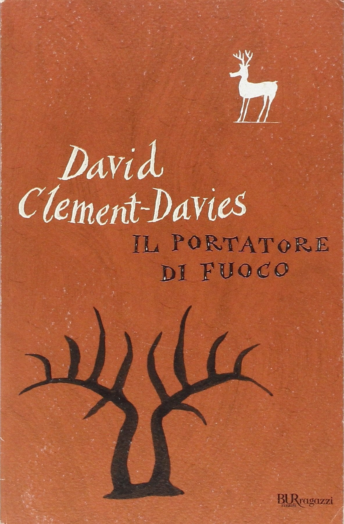 Il portatore di fuoco (Bur ragazzi, Band 8) Novels & Short Stories