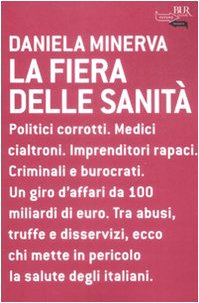 La fiera della sanità (BUR Futuropassato) Medicine
