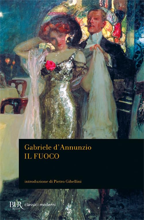 Il fuoco (BUR I grandi romanzi) Classics