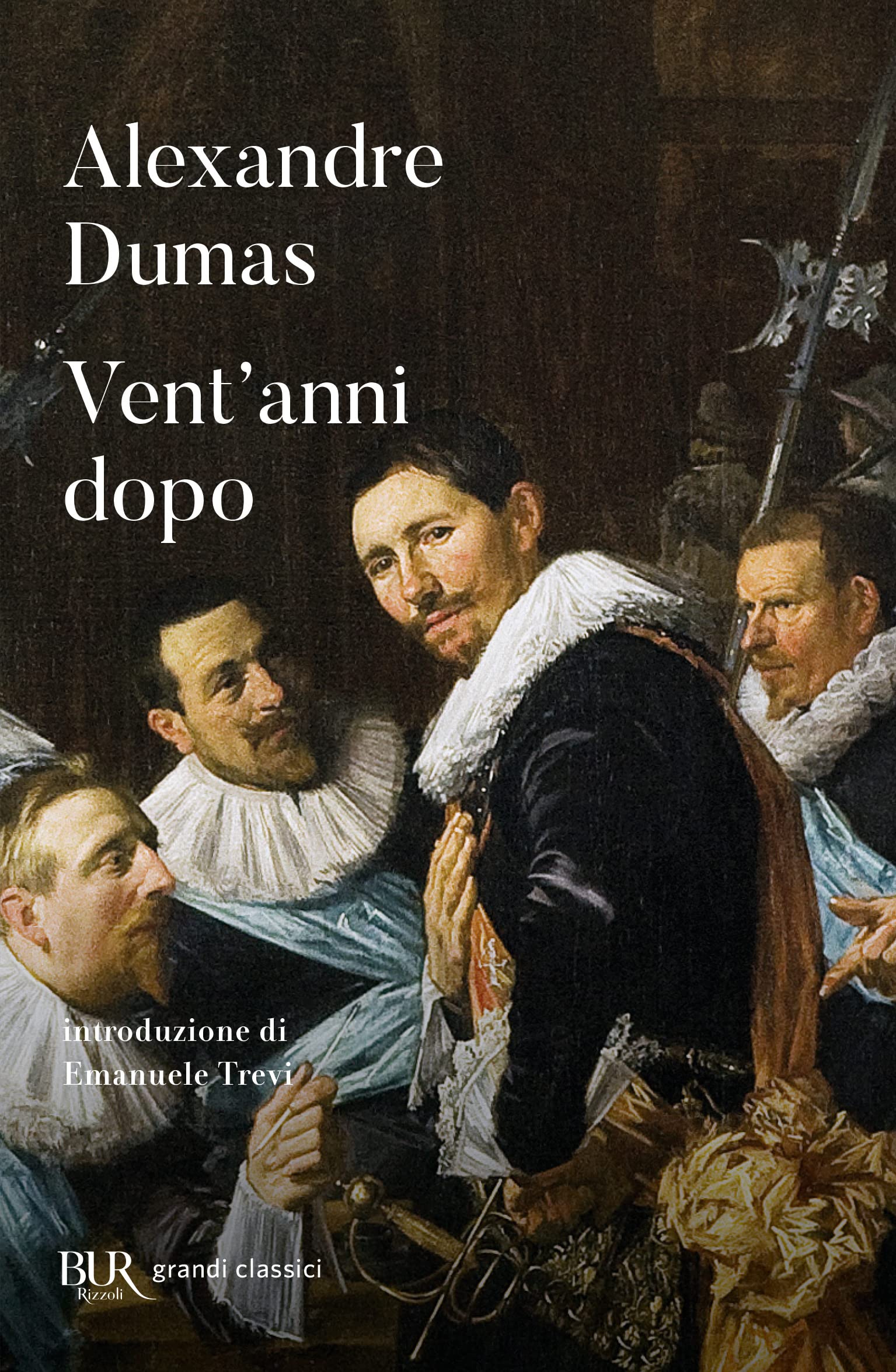 Vent'anni dopo (BUR I grandi romanzi) Classics