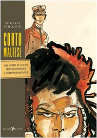 Corto Maltese. Nel nome di Allah misericordioso e compassionevole (Tascabili Pratt) Action & Adventure