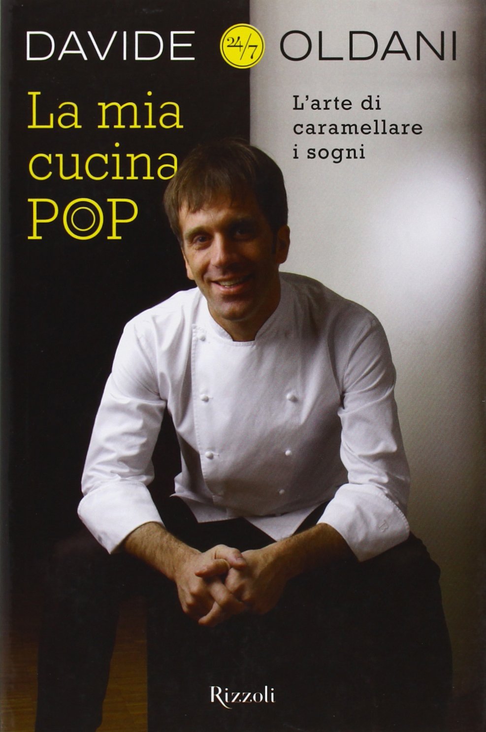 La mia cucina pop. L'arte di caramellare i sogni book