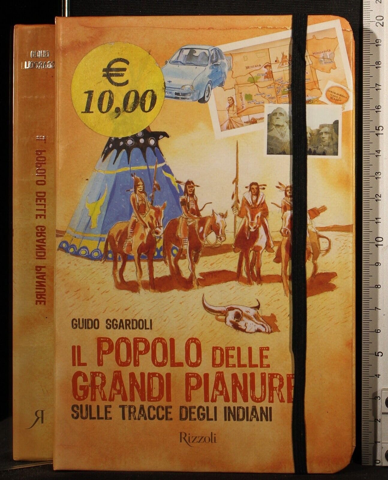 Il popolo delle grandi pianure. Sulle tracce degli indiani book
