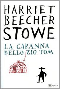 La capanna dello zio Tom (Bur ragazzi, Band 10) Non-fiction