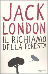 Il richiamo della foresta Novels & Short Stories for children
