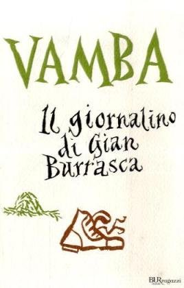 Il giornalino di Gian Burrasca: Edizione integrale (Bur ragazzi) Classics