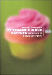 Ottantasette tragedie in due battute (BUR Bur 60, Band 10) Drama