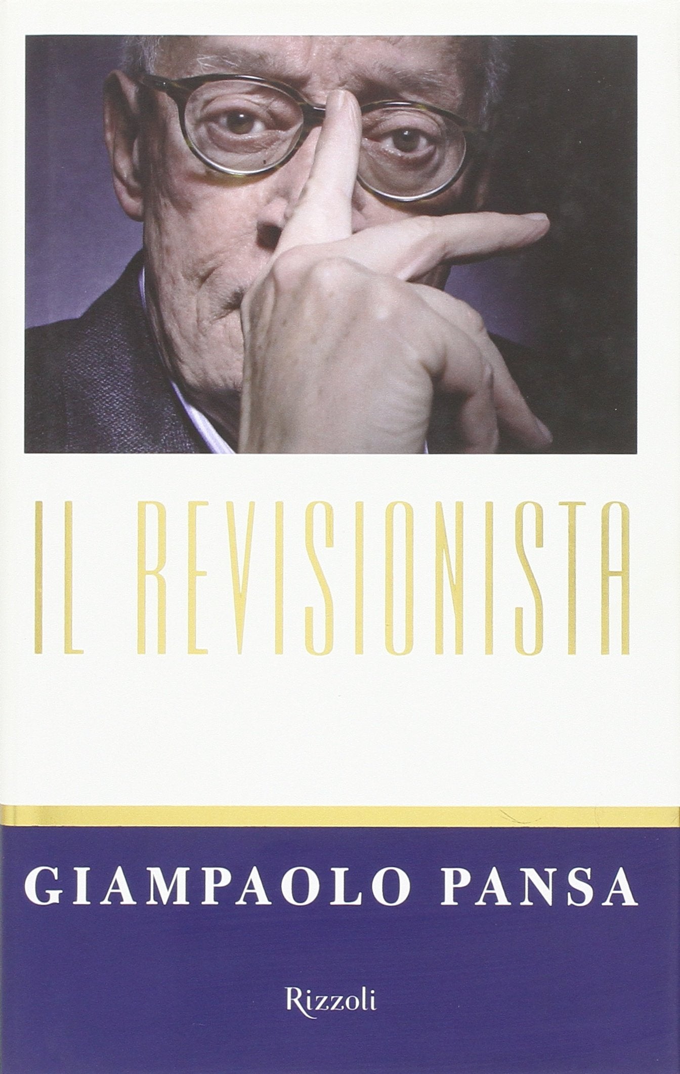 Il Revisionista (Rizzoli best) Media & Communication