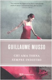 Chi AMA Torna Sempre Indietro (BUR Narrativa) Contemporary literature