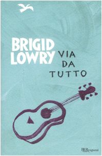Via da tutto (Bur ragazzi, Band 12) Fiction