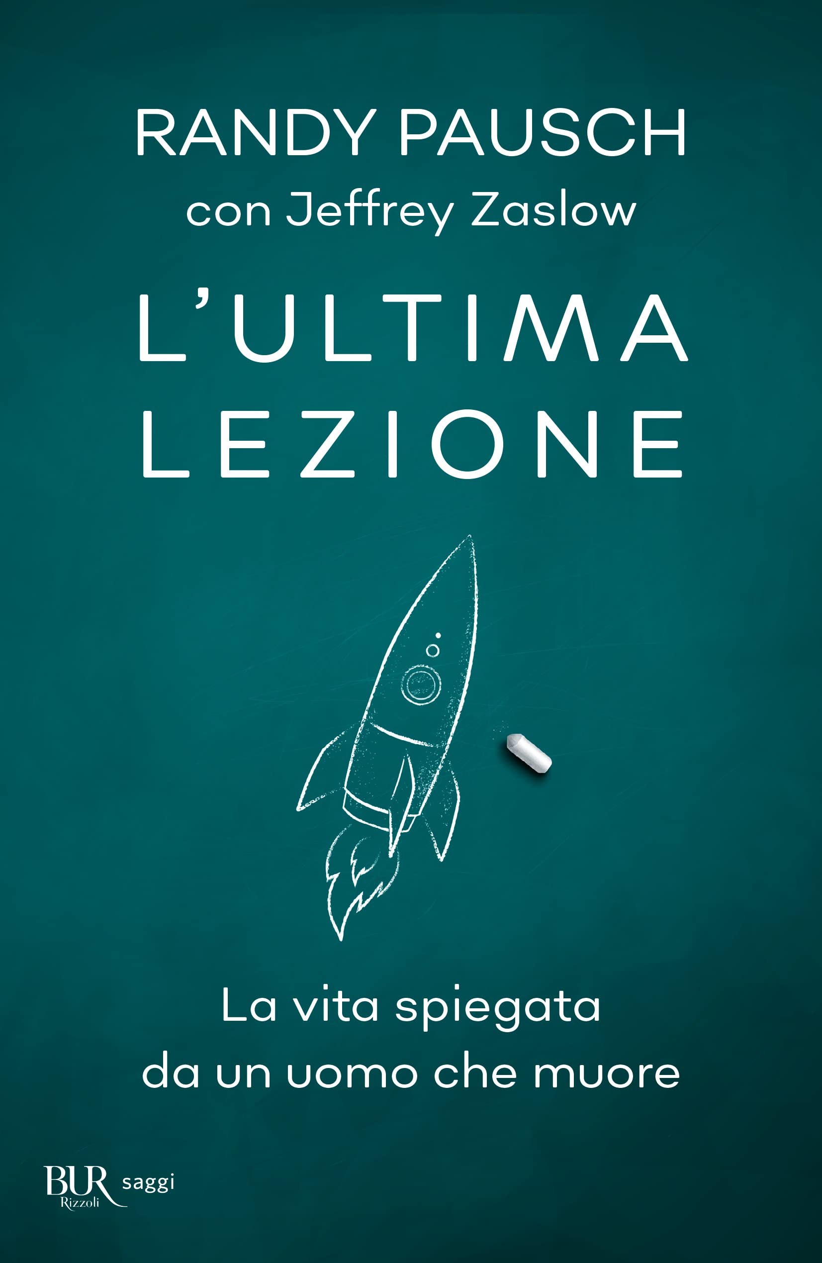 L'ultima lezione (BUR Saggi) Memories