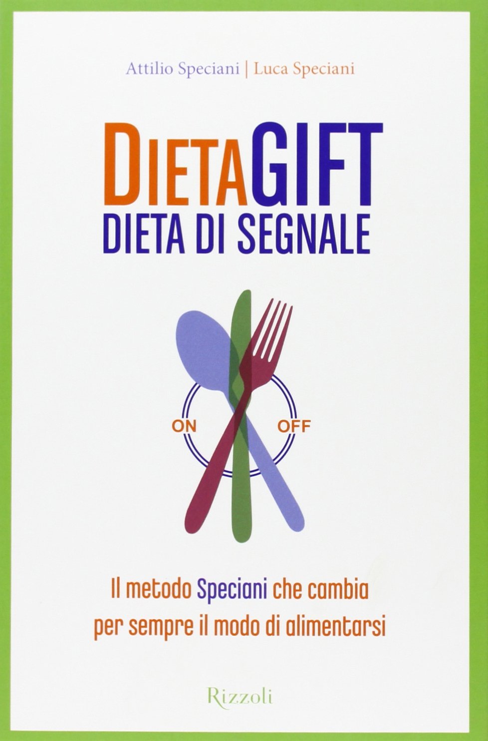 Dieta gift. Dieta di segnale (Manuali italiani) Health, Nutrition & Fitness